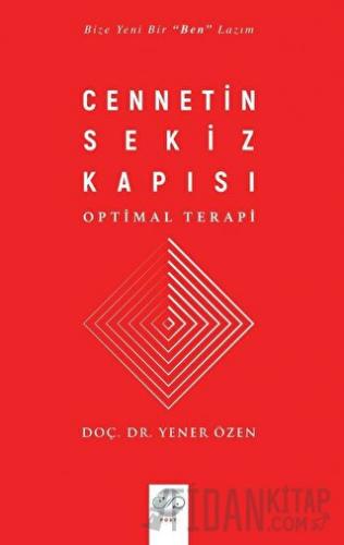 Cennetin Sekiz Kapısı - Optimal Terapi Yener Özen