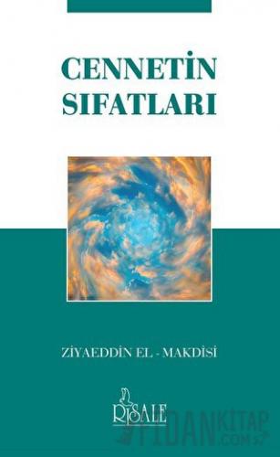 Cennetin Sıfatları Ziyaeddin El-Maksidi