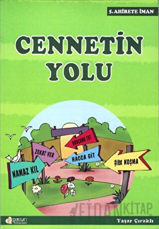 Cennetin Yolu Yaşar Çıraklı