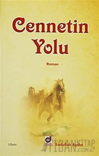 Cennetin Yolu Sadullah Aydın