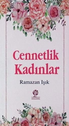 Cennetlik Kadınla Ramazan Işık