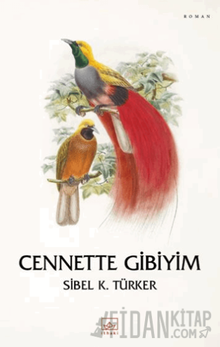 Cennette Gibiyim Sibel K. Türker