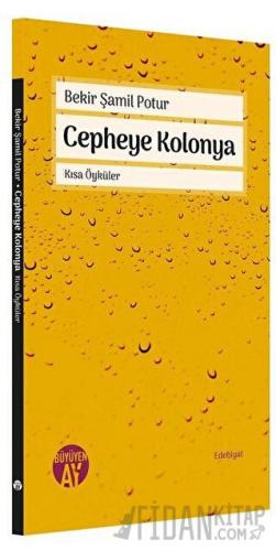 Cepheye Kolonya Bekir Şamil Potur