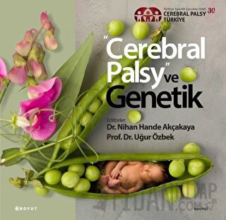 Cerebral Palsy ve Genetik Nihan Hande Akçakaya