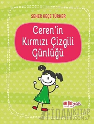 Ceren'in Kırmızı Çizgili Günlüğü Seher Keçe Türker