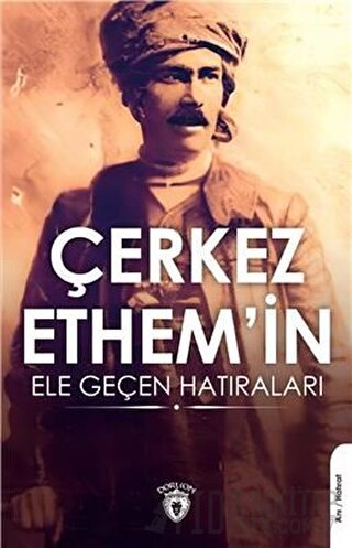 Çerkez Ethem'in Ele Geçen Hatıraları Şirin Gürkan