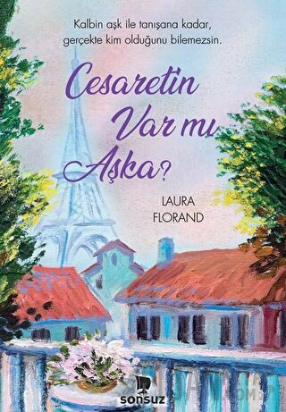 Cesaretin Var mı Aşka? Laura Florand