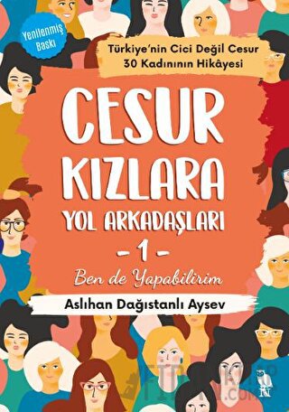 Cesur Kızlara Yol Arkadaşları - 1 Aslıhan Dağıstanlı Aysev