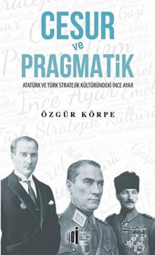 Cesur ve Pragmatik Özgür Körpe