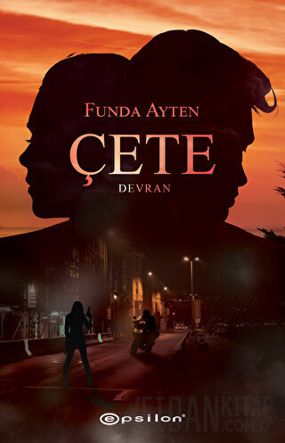 Çete 3 - Devran Funda Ayten