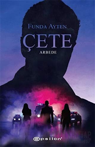 Çete - Arbede Funda Ayten