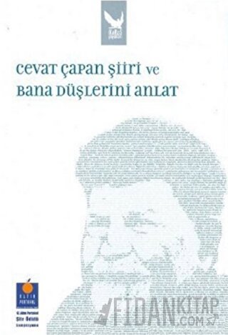 Cevat Çapan Şiiri ve Bana Düşlerini Anlat Kolektif