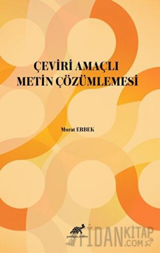 Çeviri Amaçlı Metin Çözümlemesi Murat Erbek