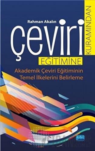 Çeviri Kuramından Çeviri Eğitimine Rahman Akalın