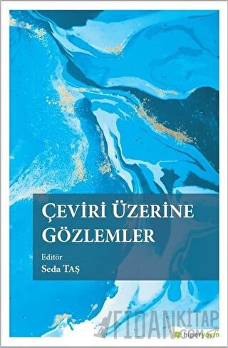 Çeviri Üzerine Gözlemler Seda Taş