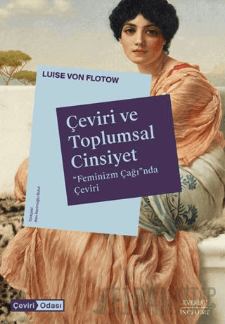 Çeviri ve Toplumsal Cinsiyet Luise von Flotow