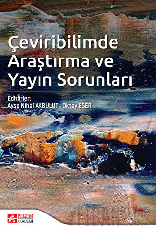 Çeviribilimde Araştırma ve Yayın Sorunları Kolektif