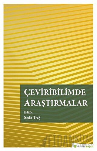 Çeviribilimde Araştırmalar Seda Taş