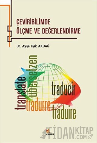 Çeviribilimde Ölçme ve Değerlendirme Ayşe Işık Akdağ