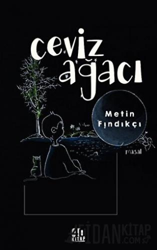 Ceviz Ağacı Metin Fındıkçı