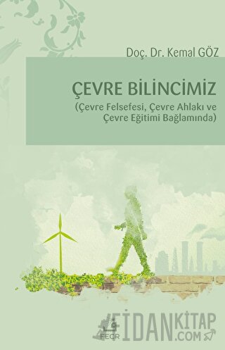 Çevre Bilincimiz Kemal Göz