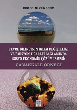 Çevre Bilincinin İklim Değişikliği ve Emisyon Ticareti Bağlamında Sosy