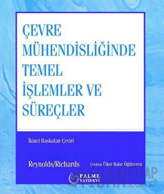 Çevre Mühendisliğinde Temel İşlemler ve Süreçler Richards Reynolds