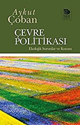 Çevre Politikası Ekolojik Sorunlar ve Kura Aykut Çoban