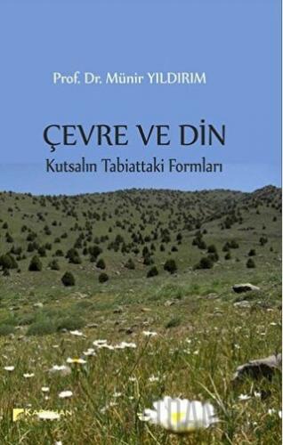 Çevre ve Din Münir Yıldırım