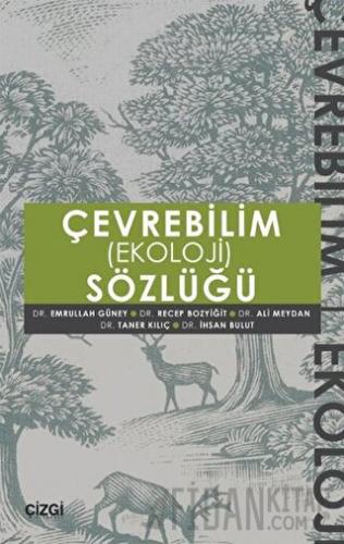 Çevrebilim (Ekoloji) Sözlüğü Ali Meydan