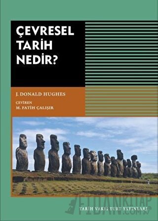 Çevresel Tarih Nedir? J. Donald Hughes