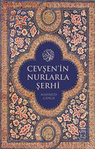 Cevşen’in Nurlarla Şerhi Mahmut Çanga