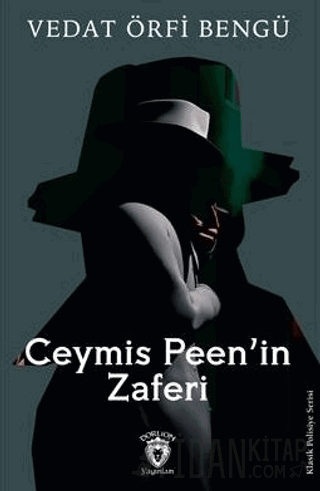 Ceymis Peen'in Zaferi Vedat Örfi Bengü