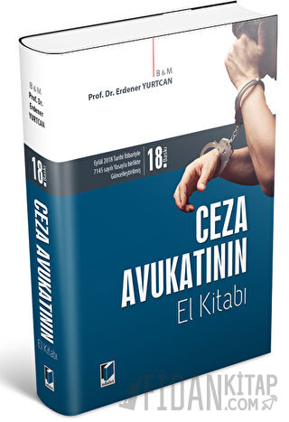 Ceza Avukatının El Kitabı Erdener Yurtcan