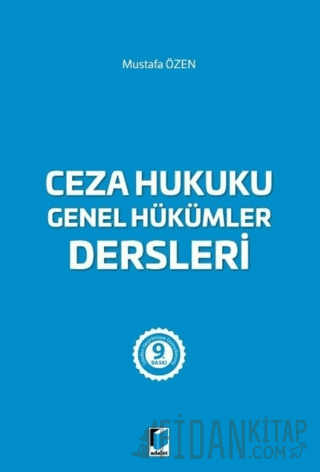 Ceza Hukuku Genel Hükümler Dersleri Mustafa Özen