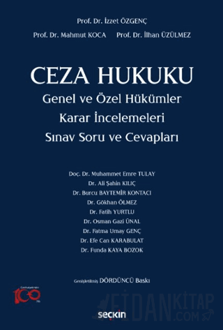 Ceza Hukuku Genel ve Özel Hükümler Karar İncelemeleri Sınav Soru ve Ce