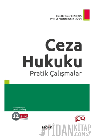 Ceza Hukuku Pratik Çalışmalar Timur Demirbaş