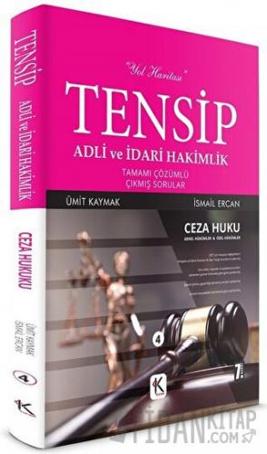 Ceza Hukuku Tensip - Adli ve İdari Hakimlik Tamamı Çözümlü Çıkmış Soru