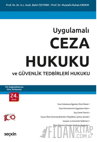 UygulamalıCeza Hukuku ve Güvenlik Tedbirleri Hukuku – TCK Değişiklikle