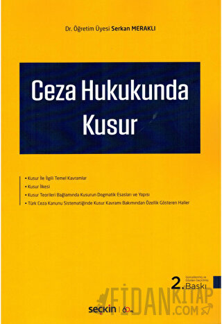 Ceza Hukukunda Kusur Serkan Meraklı