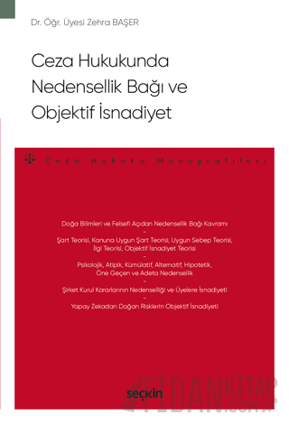 Ceza Hukukunda Nedensellik Bağı ve Objektif İsnadiyet – Ceza Hukuku Mo