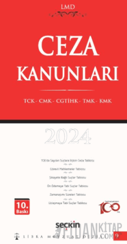 Ceza Kanunları &#40;TCK – CMK – CGTİHK – TMK – KMK&#41; / LMD–9 Libra 