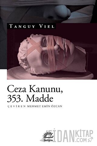 Ceza Kanunu 353. Madde Tanguy Viel