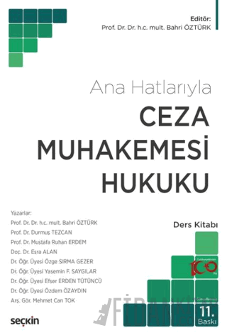 Ceza Muhakemesi Hukuku &#40;Ana Hatlarıyla&#41; Ders Kitabı Bahri Öztü