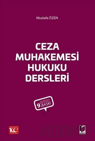 Ceza Muhakemesi Hukuku Dersleri Mustafa Özen