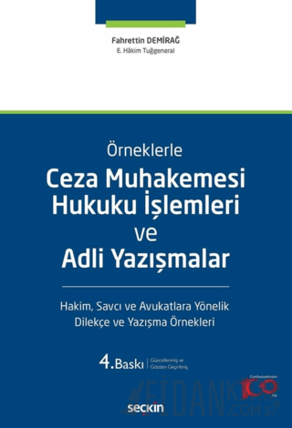 ÖrneklerleCeza Muhakemesi Hukuku İşlemleri ve Adli Yazışmalar Hakim, S