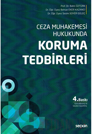 Ceza Muhakemesi Hukukunda Koruma Tedbirleri Bahri Öztürk