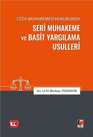 Ceza Muhakemesi Hukukunda Seri Muhakeme ve Basit Yargılama Usulleri Be