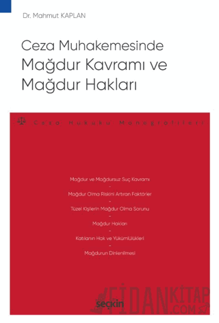 Ceza Muhakemesinde Mağdur Kavramı ve Mağdur Hakları – Ceza Hukuku Mono