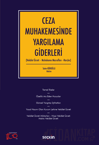 Ceza Muhakemesinde Yargılama Giderleri &#40;Vekâlet Ücreti – Muhakeme 